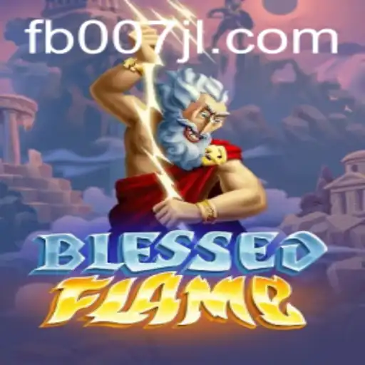 Unveiling BlessedFlame: A New Era of Adventure with 007JL.COM