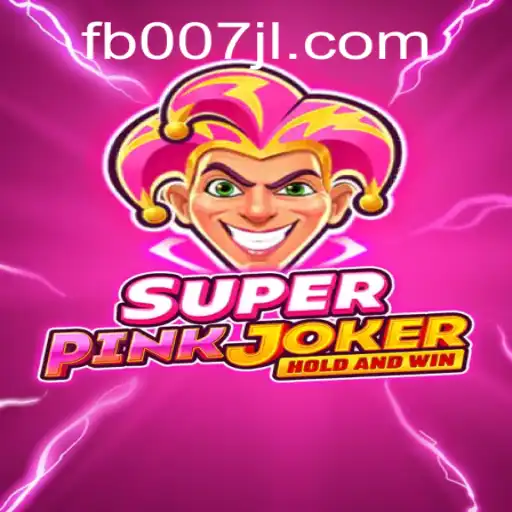 Discover the Exciting World of SuperPinkJoker with 007JL.COM
